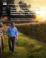 This is the cover image for the 'The 2014 Farm Act Agriculture Risk Coverage, Price Loss Coverage, and Supplemental Coverage Option Programs' Effects on Crop Revenue' report.