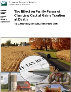 This is the cover image for the The Effect on Family Farms of Changing Capital Gains Taxation at Death report.