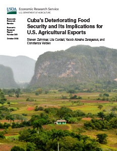 This is the cover image of the Cuba’s Deteriorating Food Security and Its Implications for U.S. Agricultural Exports report.